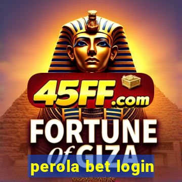 perola bet login